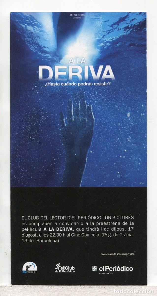 Cine: A LA DERIVA. INVITACI&Oacute;N DE PREESTRENO.
