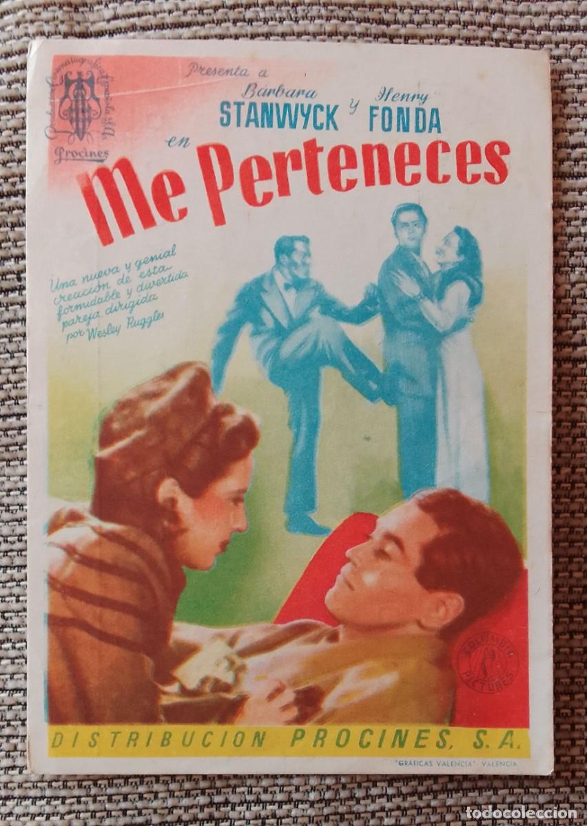 Cine: PROGRAMA DE CINE. ME PERTENECES. BARBARA STANWYCH. HENRY FONDA. GLORIA CINEMA. VILLAJOYOSA. DE MANO.