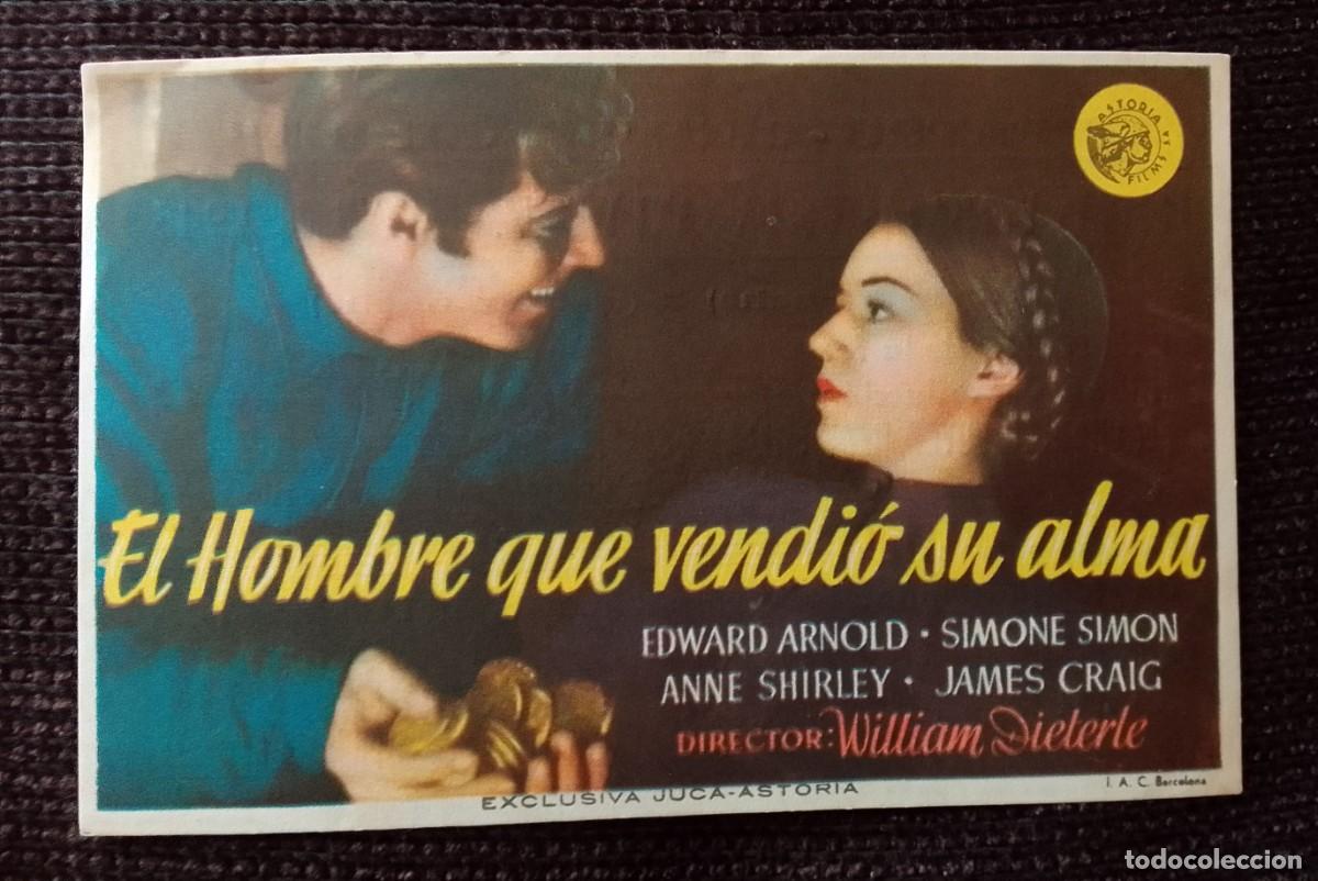 Cine: PROGRAMA DE CINE. EL HOMBRE QUE VENDIO SU ALMA. FERIAS Y FIESTAS DE LA SANTA CRUZ. 1945. DE MANO.