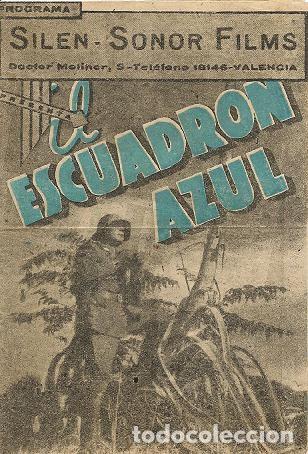  Foglietti di film di film antichi di cinema: EL ESCUADRON AZUL (GUERRA CIVIL ) cine GRAN TEATRO VALENCIA ,a&ntilde;os 40