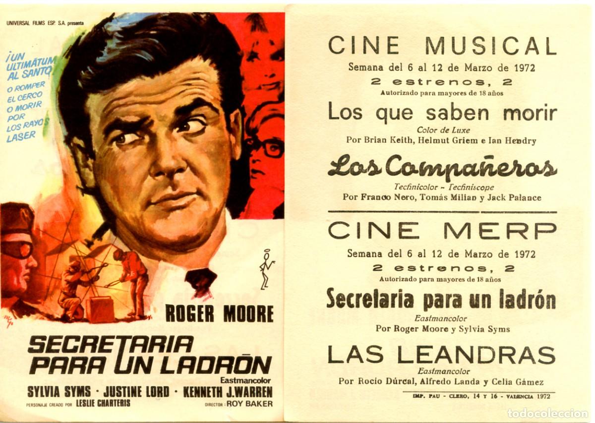 Cine: FOLLETO DE MANO ORIGINAL SECRETARIA PARA UN LADR&Oacute;N ROGER MOORE CINE MUSICAL 1972 VALENCIA