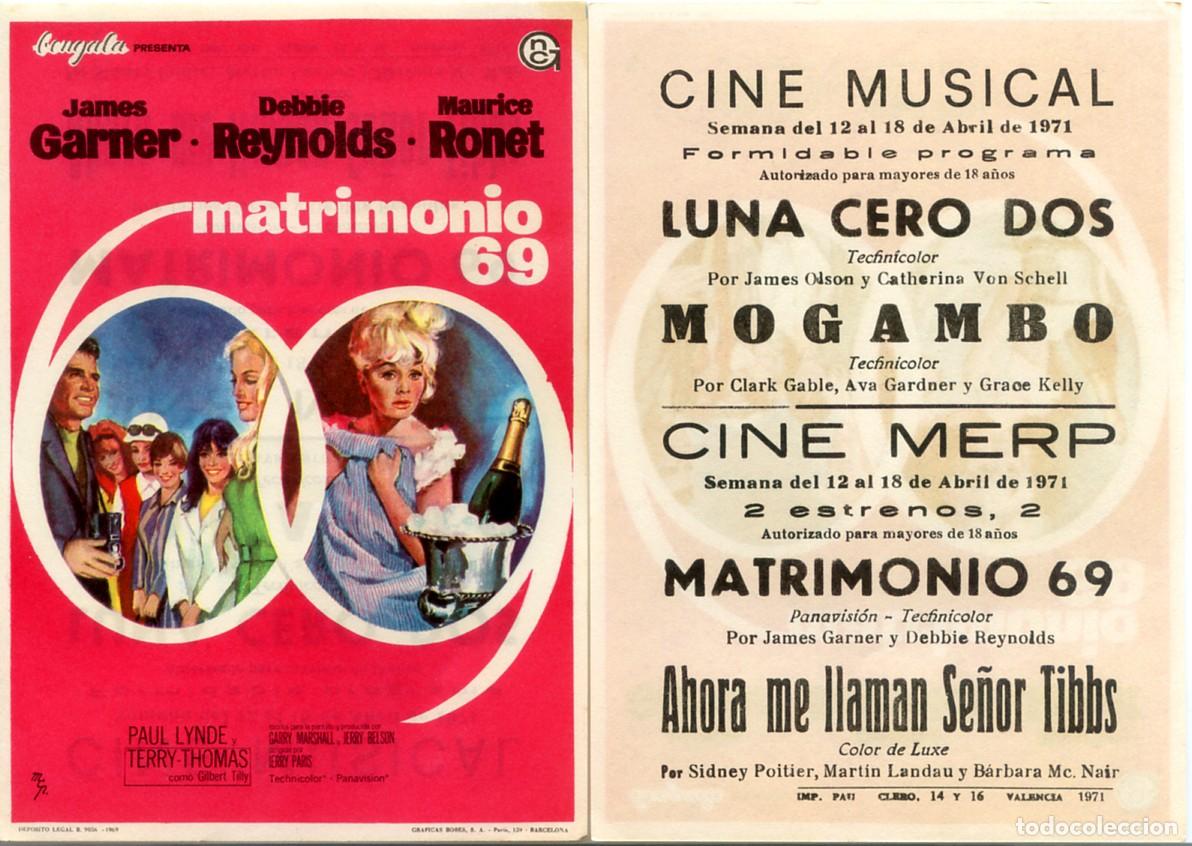 Cine: FOLLETO DE MANO ORIGINAL MATRIMONIO 69 CINE MUSICAL 1971 VALENCIA