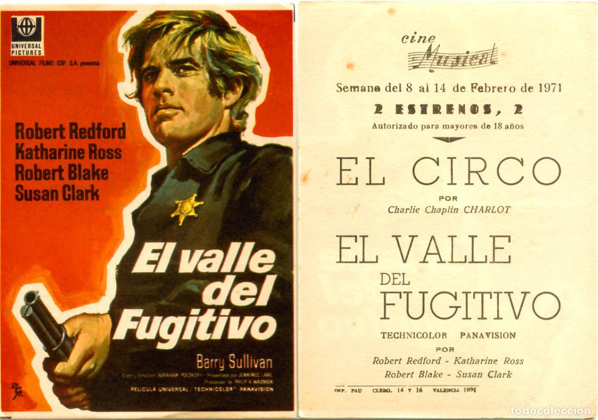 Cine: FOLLETO DE MANO ORIGINAL EL VALLE DEL FUGITIVO ROBRET REDFORD CINE MUSICAL 1971 VALENCIA