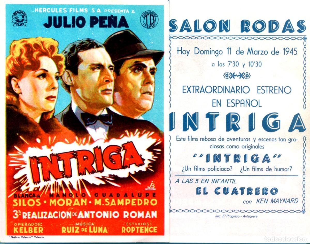 Cine: FOLLETO DE MANO ORIGINAL INTRIGA CINE SAL&Oacute;N RODAS 1945 M&Aacute;LAGA