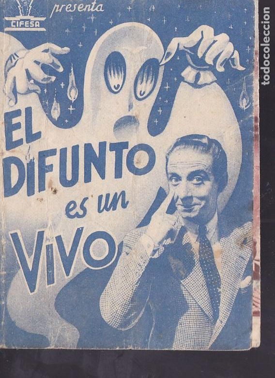 Cine: F16-4-Folleto de Mano. (D&iacute;ptico) .ELDIFUNTO ES UN VIVO .Antonio Vico