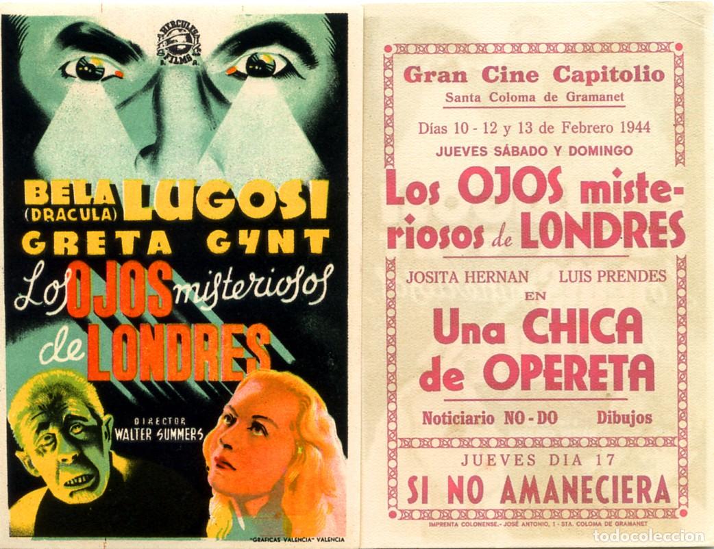 Cine: FOLLETO DE MANO ORIGINAL LOS MISTERIOSO OJOS DE LONDR&Eacute;S CINE CAPITOLIO SANTA COLOMA DE GRAMANET 1944