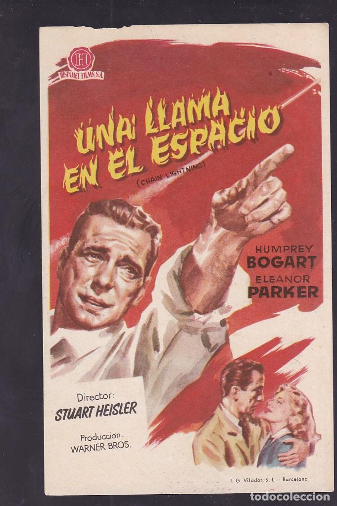 Cine: F16-17-Folleto de Mano. UNA LLAMA EN EL ESPACIO Humprey Bogart Eleanor Parker