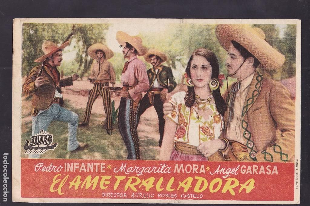 Cine: F16-21-Folleto de Mano. EL AMETRALLADORA . Pedro Infante