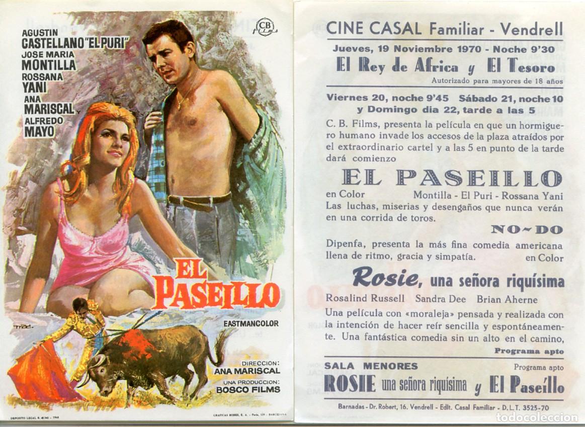 Cine: FOLLETO DE MANO ORIGINAL EL PASEILLO ANA MARISCAL CINE CASAL FAMILIAR - VELDRELL 1970 TARRAGONA