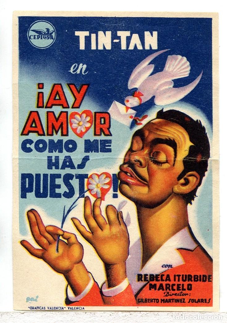 Cine: AY AMOR COMO ME HAS PUESTO, con Tin-Tan. - Foto 1