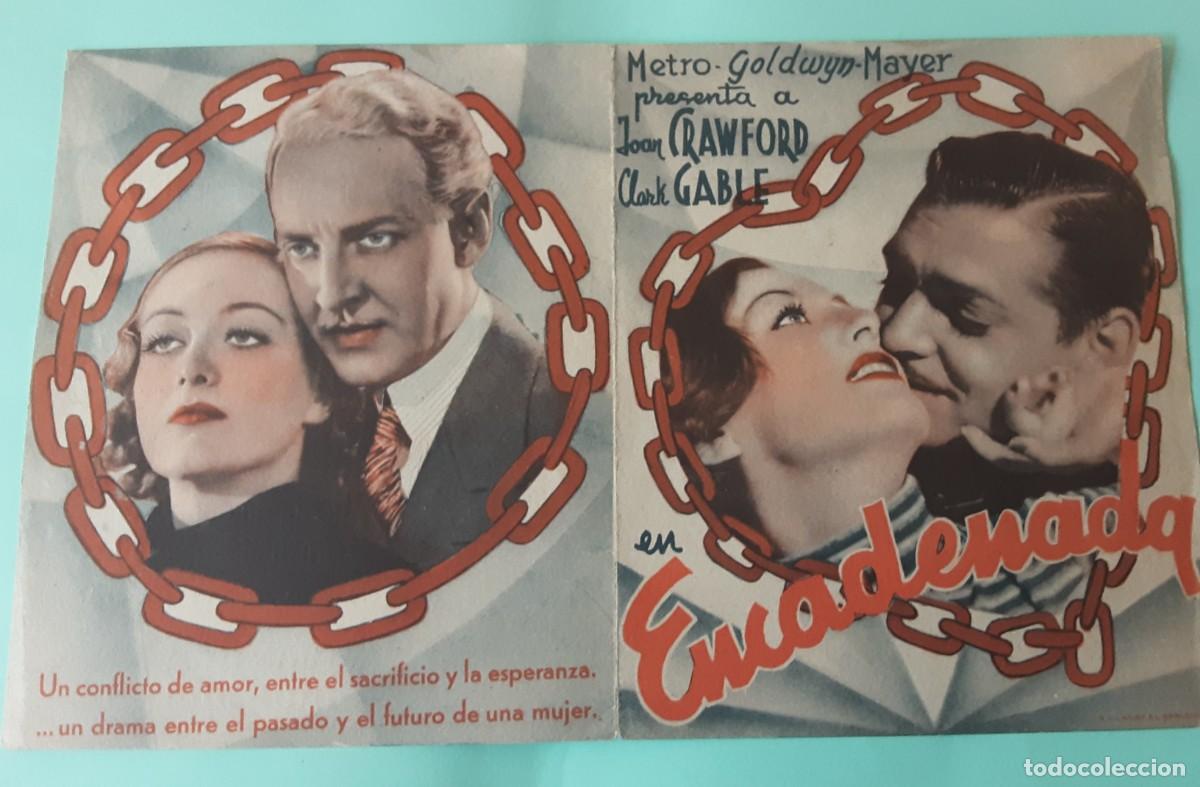  Foglietti di film di film antichi di cinema: ENCADENADA, JOAN CRAWFORD, CLARK GABLE. PROGRAMA DOBLE M.G.M.