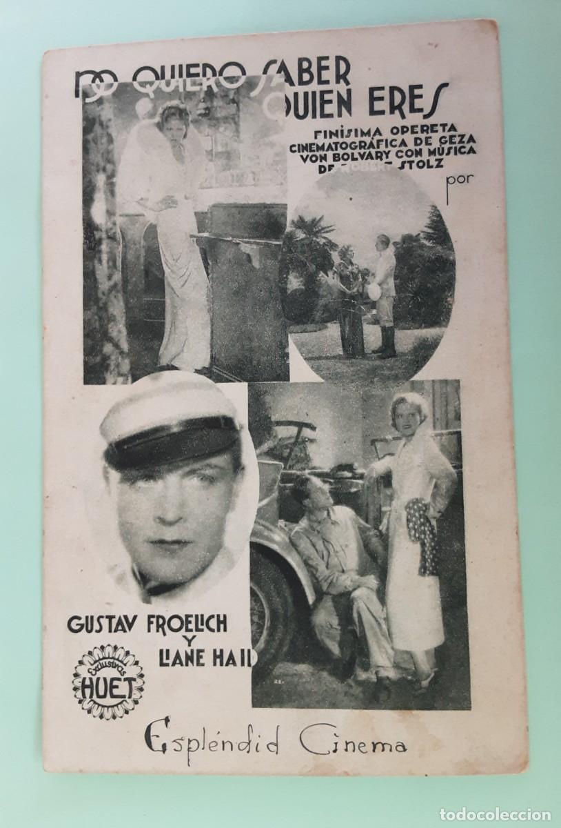  Flyers Publicitaires de films Anciens: NO QUIERO SABER QUIEN ERES, GUSTAV FROELICH, LIANE HALL.