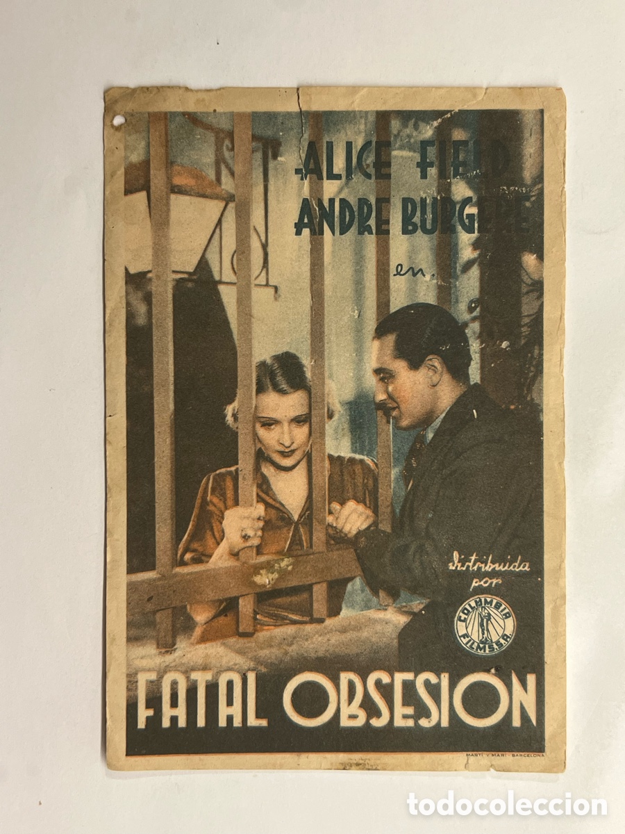 Folhetos de m&atilde;o de filmes antigos de cinema: FATAL OBSESION PROGRAMA SENCILLO COLUMBIA ALICE FIELD ANDRE BURGERE. Sin publicidad
