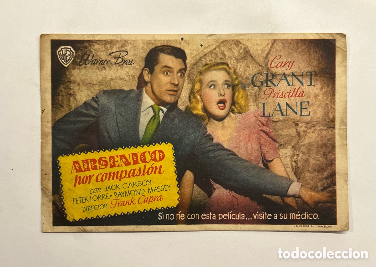  Foglietti di film di film antichi di cinema: Ars&eacute;nico por compasi&oacute;n. Cary Grant, Priscilla Lane, Jack Carson, Peter Lorre, SIN PUBLICIDAD