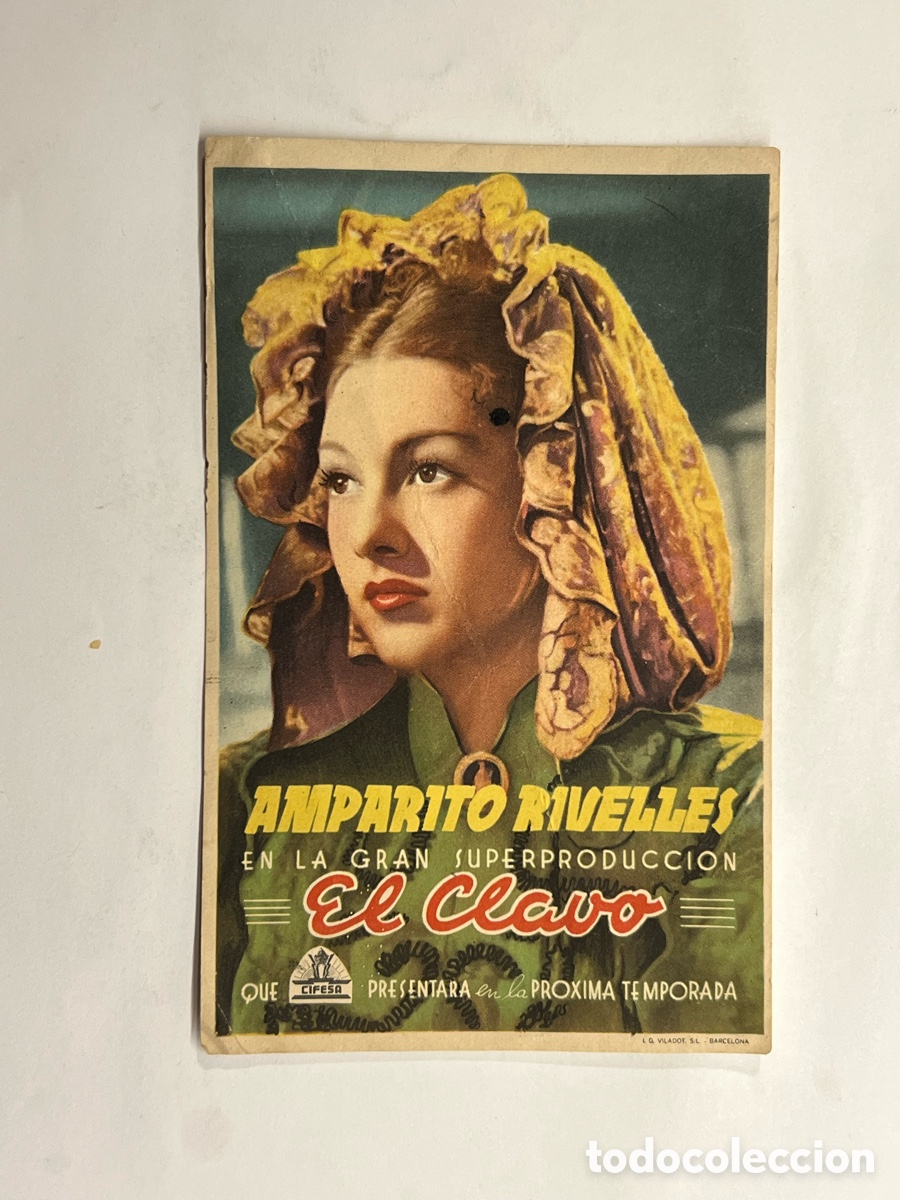 Kino: EL CLAVO. AMPARITO RIVELLES.. Folleto de mano.. Sin publicidad