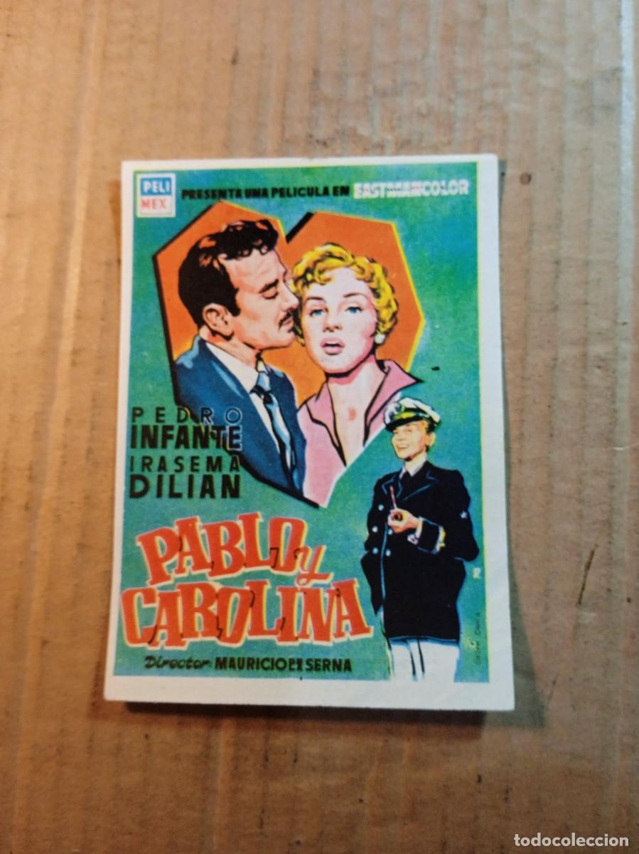  Foglietti di film di film antichi di cinema: FOLLETO DE MANO CON PUBLICIDAD PABLO Y CAROLINA