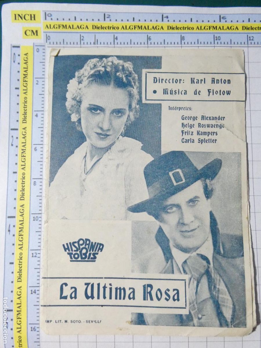 Cine: PROGRAMA DE MANO. CINE. PEL&Iacute;CULA. LA &Uacute;LTIMA ROSA 1938 1939. SEVILLA. 444