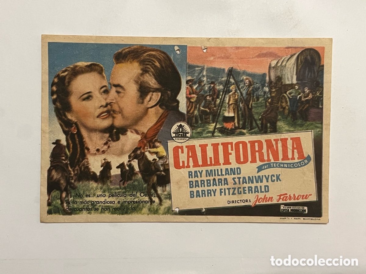  Flyers Publicitaires de films Anciens: CALIFORNIA, Ray Milland, B&aacute;rbara Stanwyck. Programa de mano.. Sin publicidad