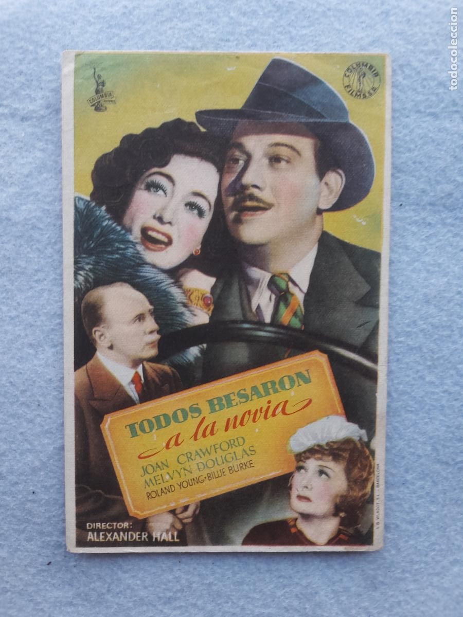  Foglietti di film di film antichi di cinema: Todos Besaron a la Novia. A&ntilde;o 1947. Joan Crawford. Melvin Douglas. Roland Young.