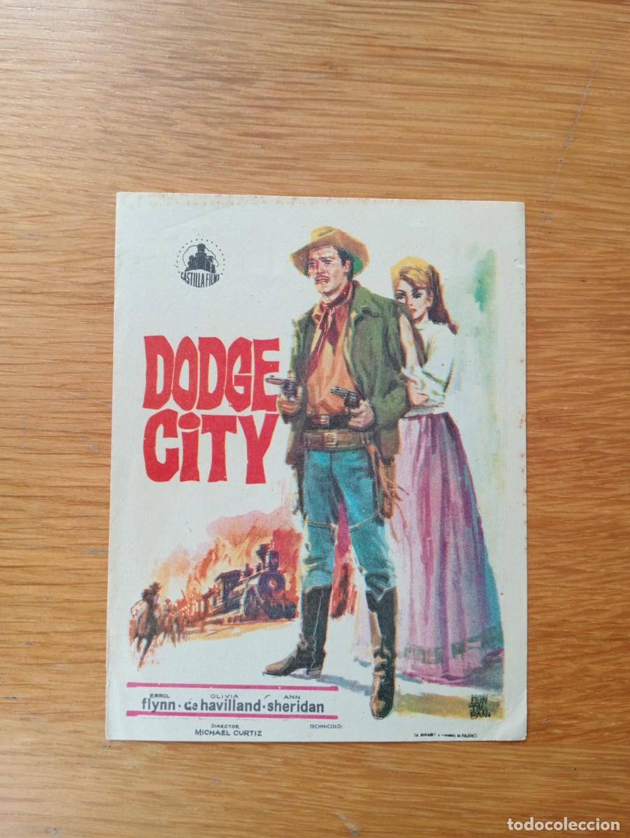 Folhetos de m&atilde;o de filmes antigos de cinema: FOLLETO DE MANO. DODGE CITY. ERROL FLYNN Y OLIVIA DE HAVILLAND. MICHAEL CURTIZ. 1939.