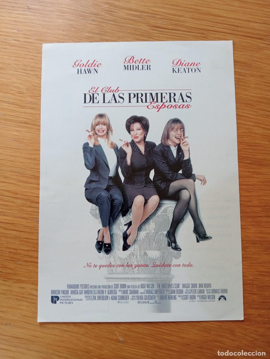  Foglietti di film di film antichi di cinema: FOLLETO DE MANO. EL CLUB DE LAS PRIMERAS ESPOSAS. GOLDIE HAWN, B. MIDLER Y D. KEATON. HUGH WILSON.