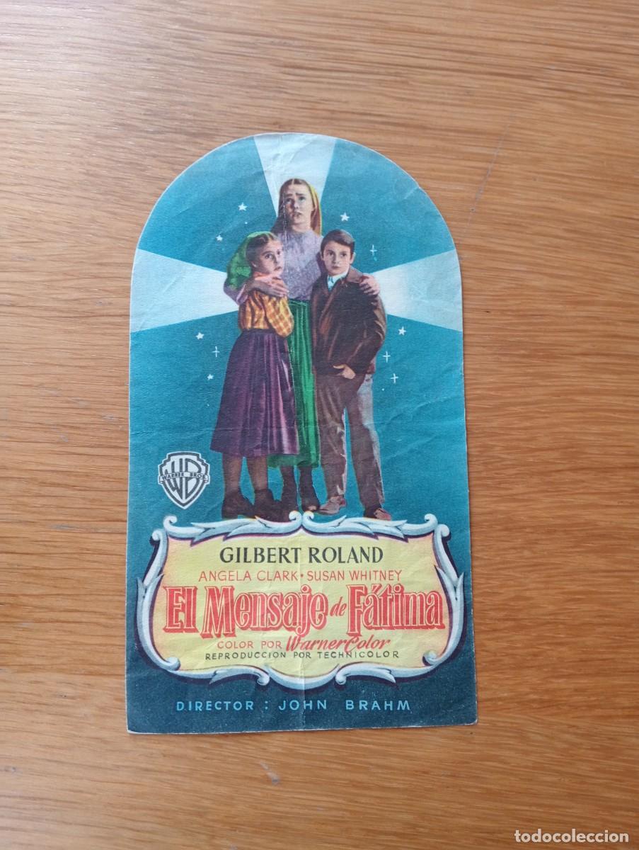 Flyers Publicitaires de Films Anciens: FOLLETO DE MANO. EL MENSAJE DE F&Aacute;TIMA. GILBERT ROLAND Y ANGELA CLARK. JOHN BRAHM. 1952.