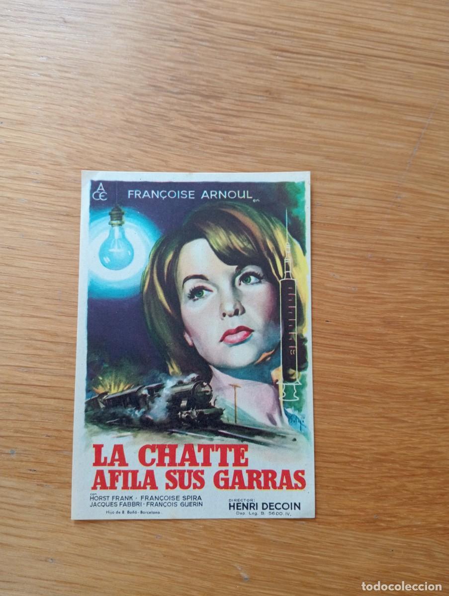 Cine: FOLLETO DE MANO. LA CHATTE AFILA SUS GARRAS. FRAN&Ccedil;OISE ARNOUL Y HORST FRANK. HENRI DECOIN. 1960.