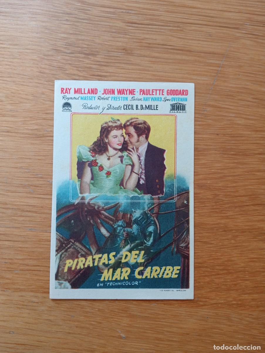 Kino: FOLLETO DE MANO. PIRATAS DEL MAR CARIBE. RAY MILLAND, J. WAYNE, P. GODDARD. CECIL B. DE MILLE. 1942.