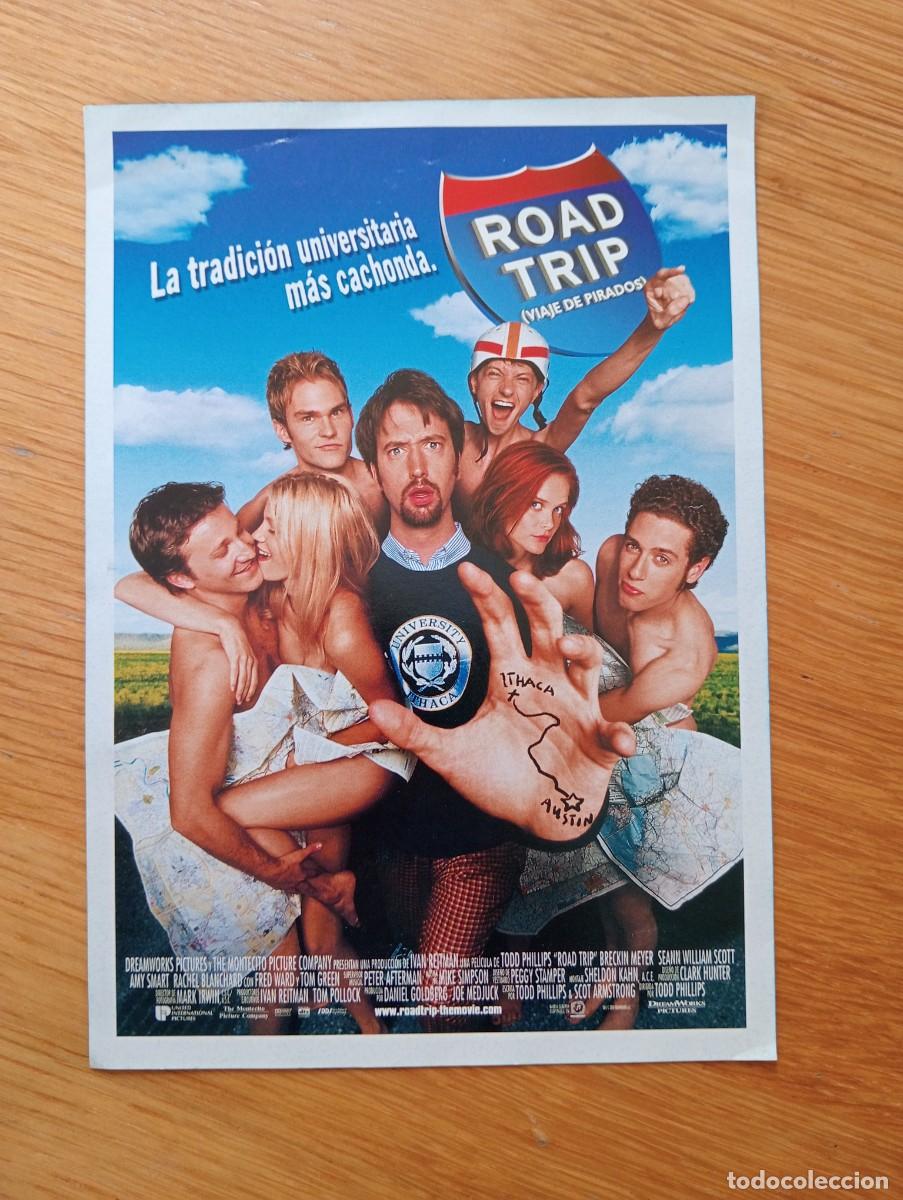 Cine: FOLLETO DE MANO. ROAD TRIP (VIAJE DE PIRADOS). BRECKIN MEYER Y SEANN WILLIAM SCOTT. T. PHILLIPS.2000
