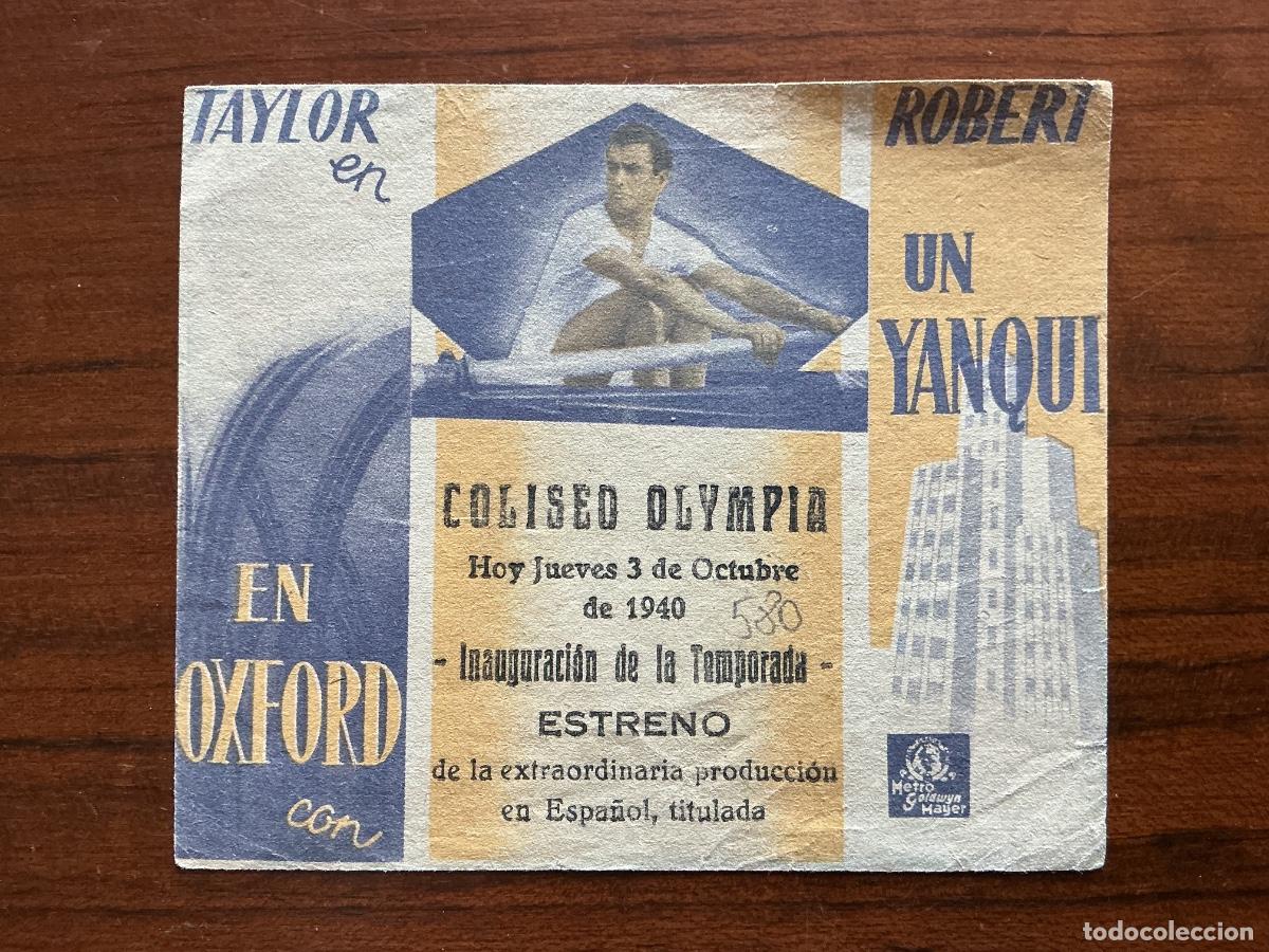  Foglietti di film di film antichi di cinema: PROGRAMA METRO CINE COLISEO OLIMPIA ZARAGOZA UN YANQUI EN OXFORD ROBERT TAYLOR