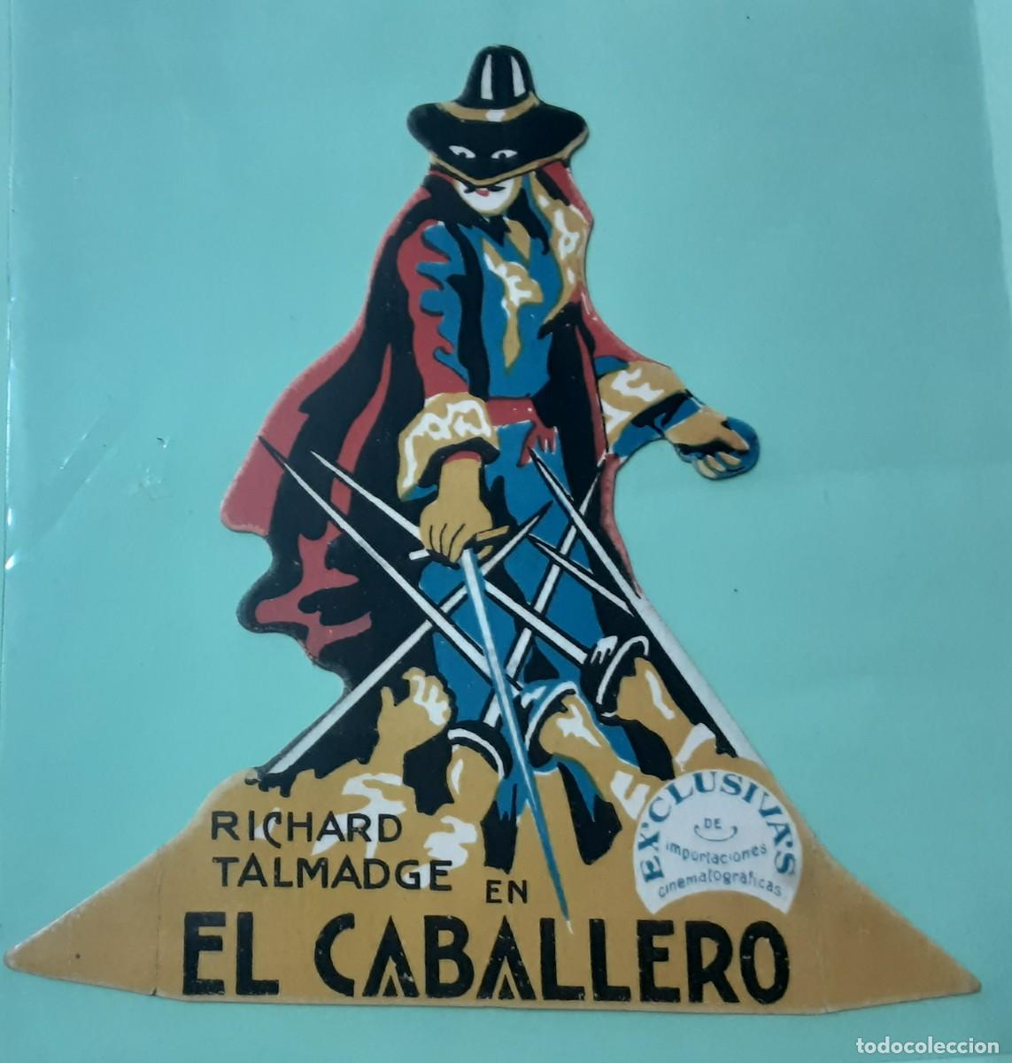 Foglietti di film di film antichi di cinema: El caballero. Richard Talmadge. PROGRAMA troquelado 1930