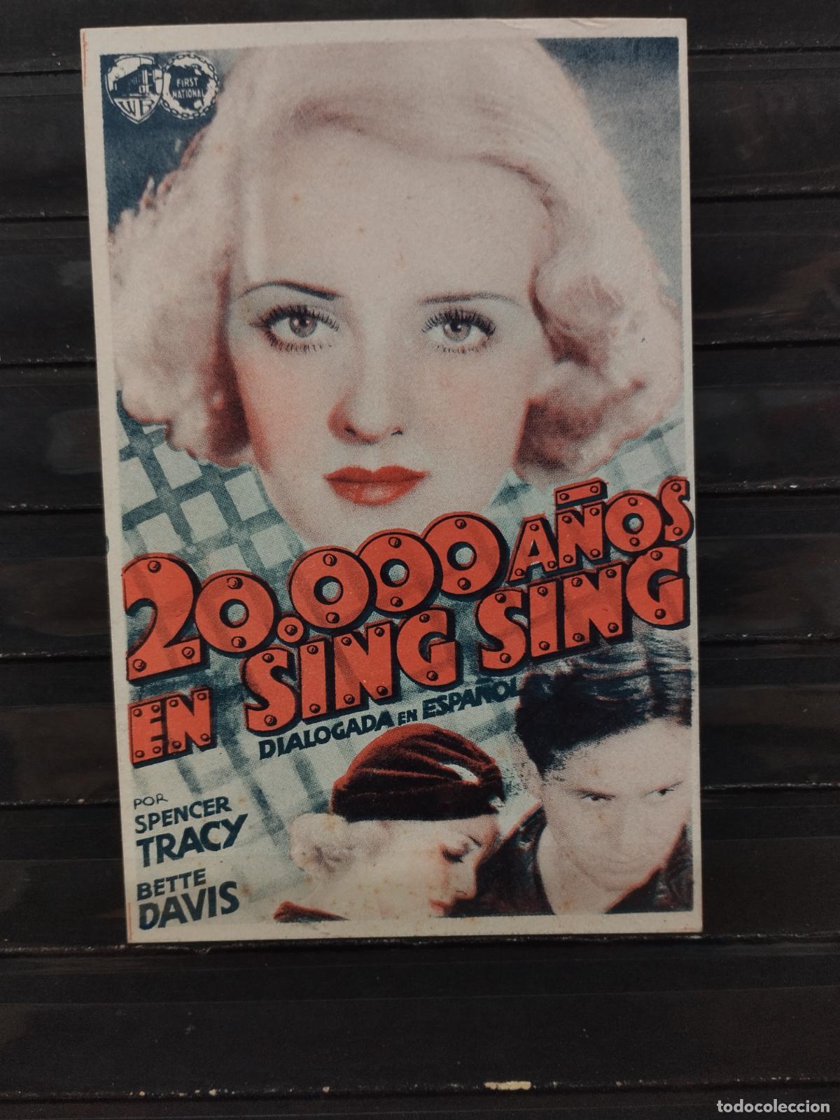 Foglietti di film di film antichi di cinema: BZB PROGRAMA DE CINE. SENCILLO. 20.000 A&Ntilde;OS EN SING SING. CON BETTY DAVIS Y SPENCER TRACY.