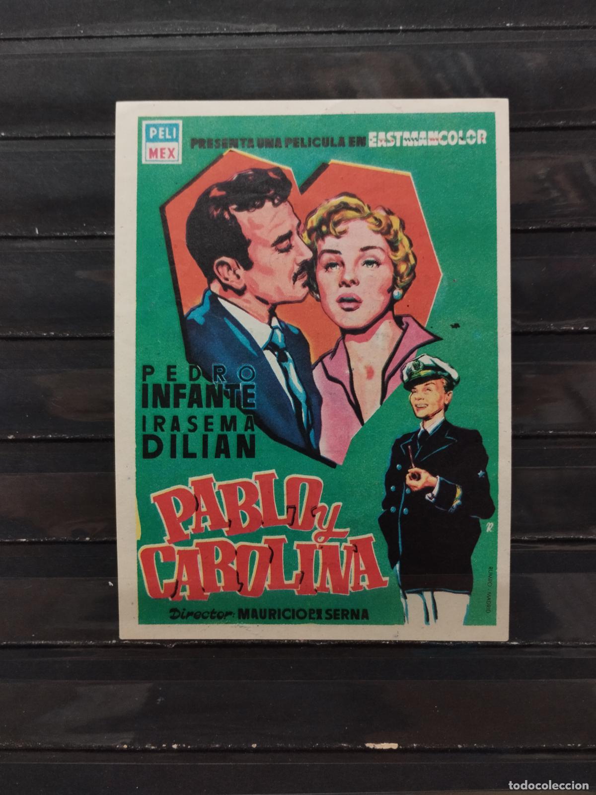 Folhetos de m&atilde;o de filmes antigos de cinema: BZB PROGRAMA DE CINE. SENCILLO. PABLO Y CAROLINA. CON PEDRO INFANTE.