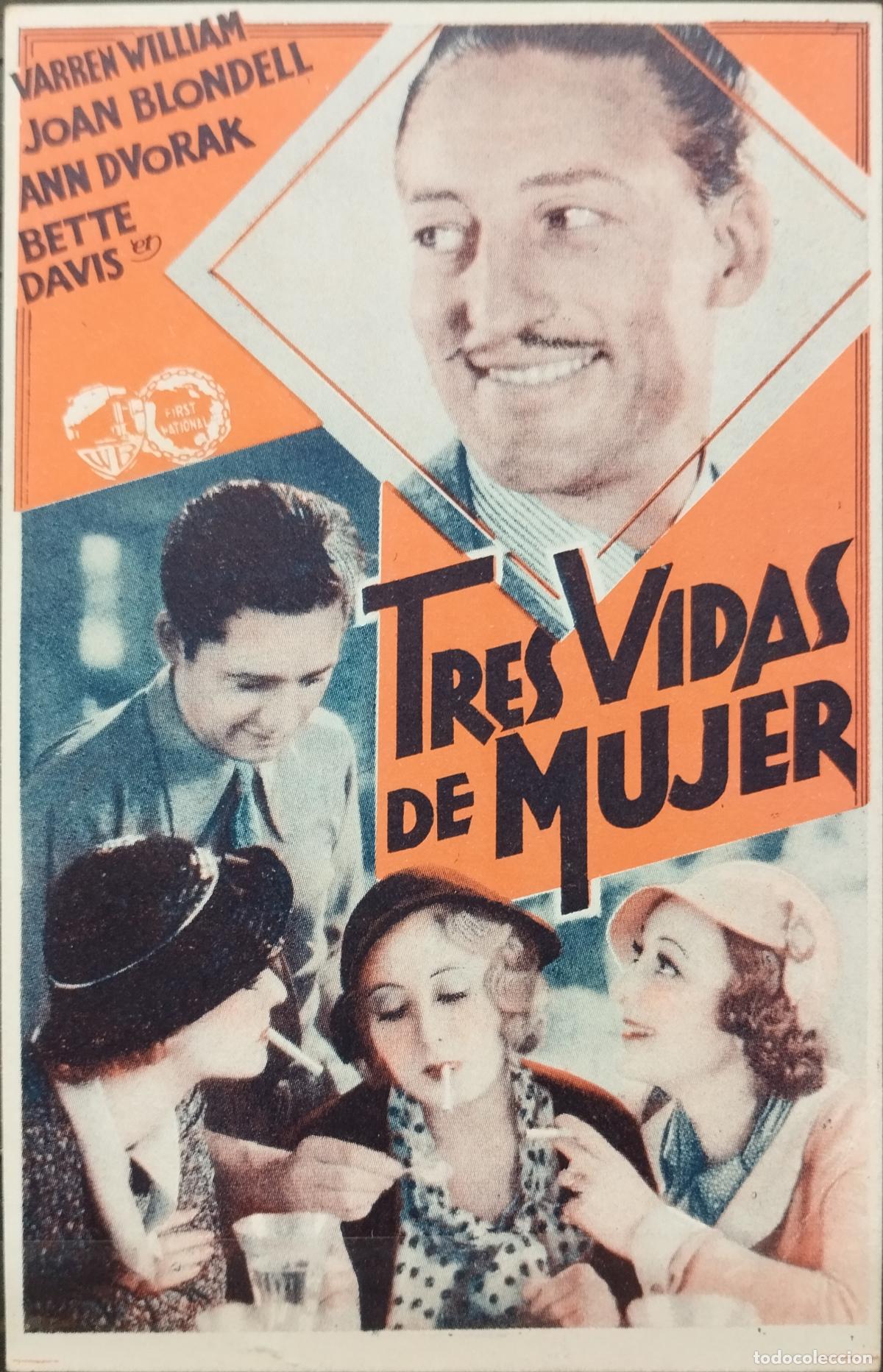 Flyers Publicitaires de Films Anciens: BZB PROGRAMA DE CINE. SENCILLO. TRES VIDAS DE MUJER. CON JOAN BLONDELL Y BETTE DAVIS. SIN DORSO.