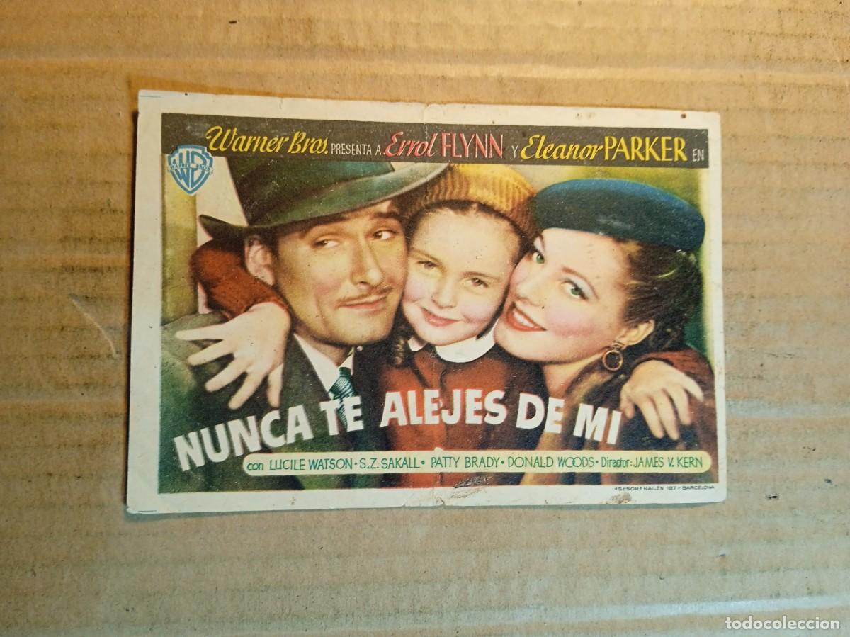 Kino: FOLLETO DE MANO CON PUBLICIDAD NUNCA TE ALEJES DE MI