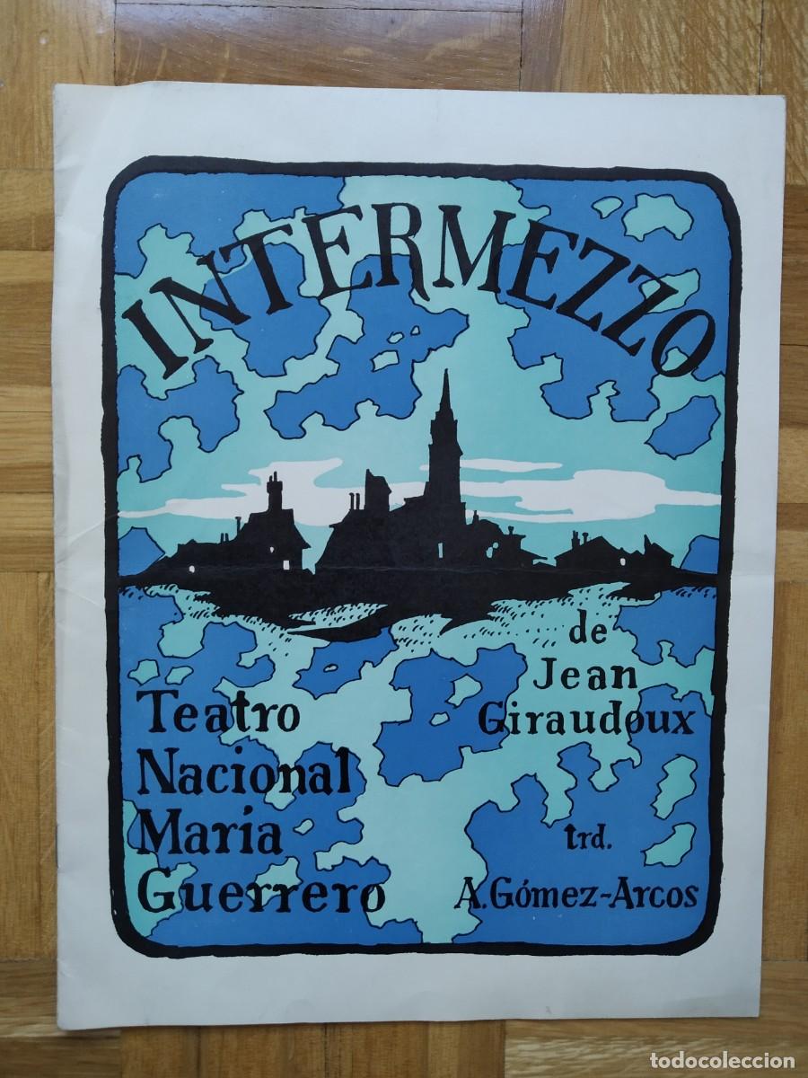 Kino: PROGRAMA TEATRO INTERMEZZO ANTONIO FERRANDIS M&ordf; DOLORES PRADERA GABRIEL LLOPART JOSE VIVO