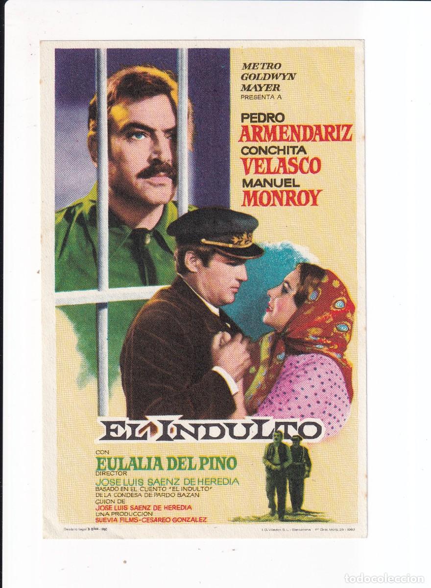Cine: EL INDULTO : PEDRO ARMENDARIZ , CONCHITA VELASCO .- SIN PUBLICIDAD