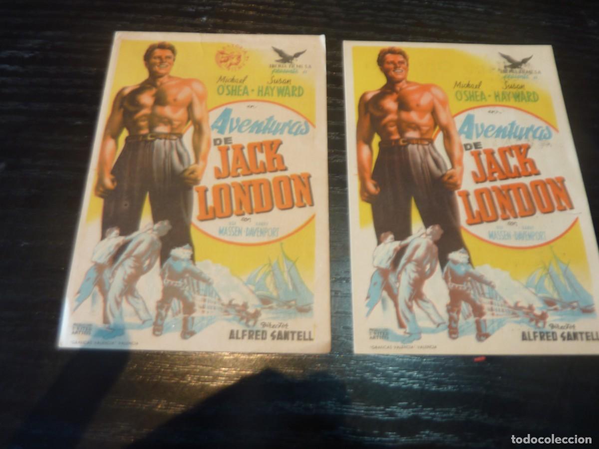 Cine: 2 Folletos de cine DIFERENTES DE DISTRIBUIDORAS de AVENTURAS DE JACK LONDON con publicidad