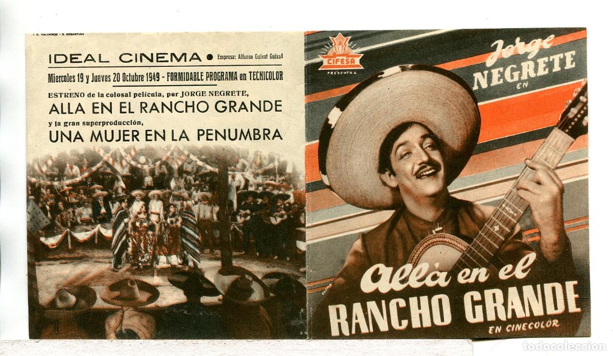 Cine: ALL&Aacute; EN EL RANCHO GRANDE, con Jorge Negrete.