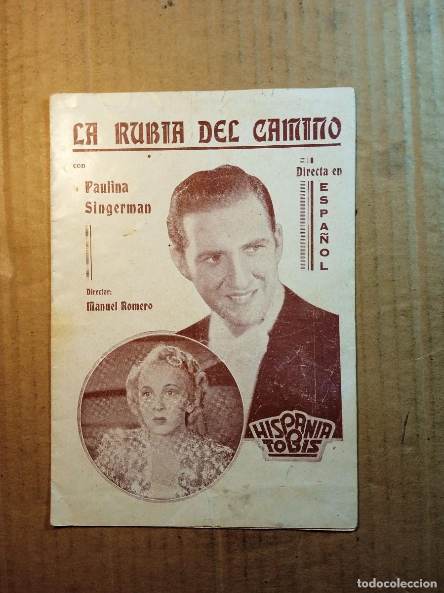 Cine: FOLLETO DE MANO DOBLE DE LA PEL&Iacute;CULA LA RUBIA DEL CAMINO