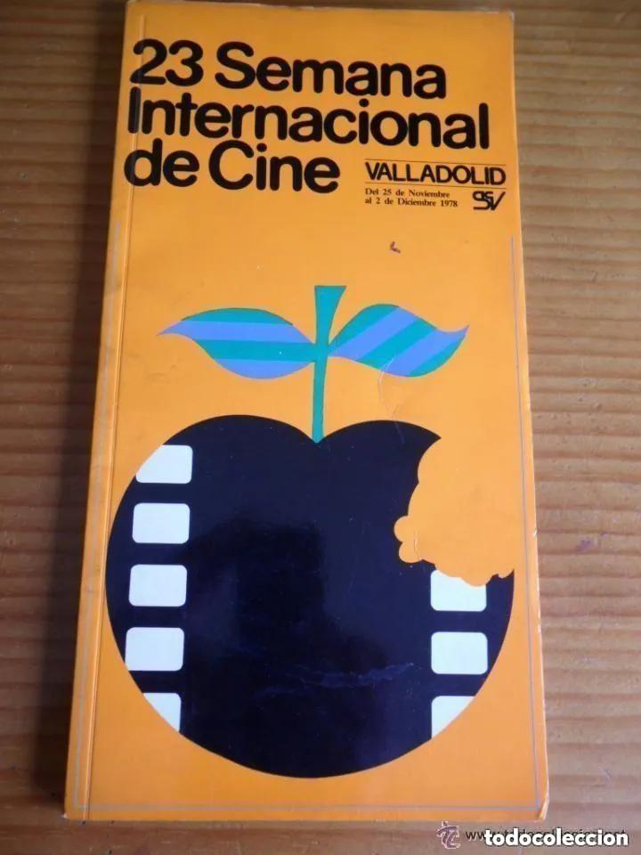 Cinema: PROGRAMA XXIII EDICI&Oacute;N SEMANA INTERNACIONAL DE CINE DE VALLADOLID SEMINCI 1978