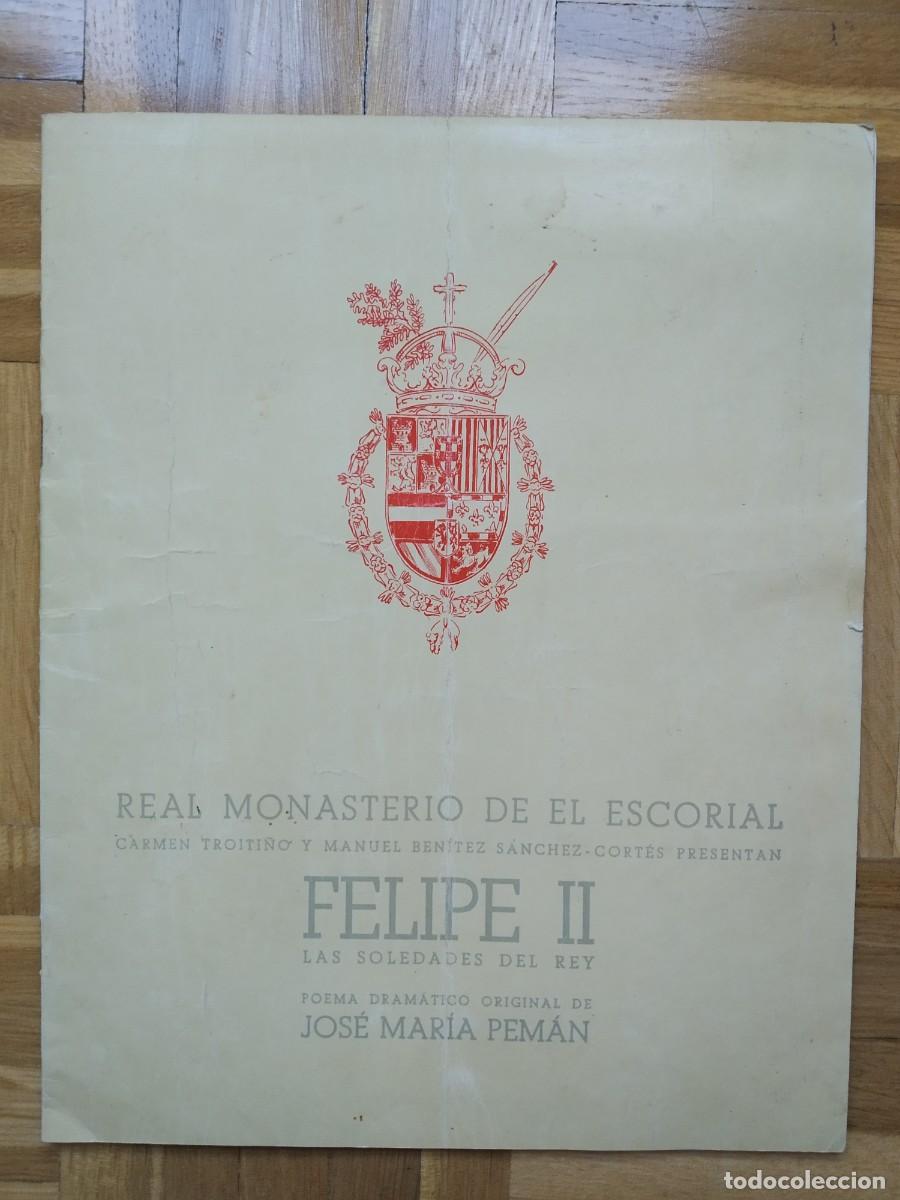 Cinema: PROGRAMA TEATRO FELIPE II LAS SOLEDADES DEL REY ENRIQUE DIOSDADO MARY CARRILLO GUILLERMO MARIN + VER