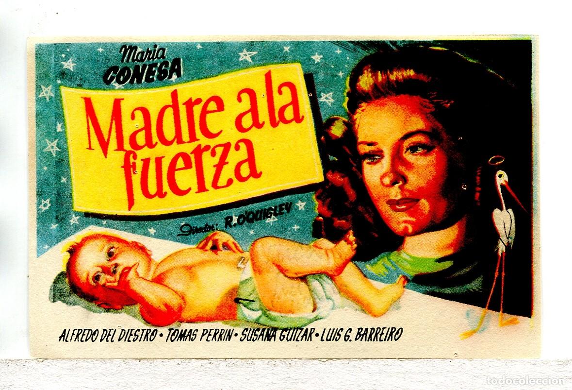  Flyers Publicitaires de films Anciens: MADRE A LA FUERZA, con Mar&iacute;a Conesa.