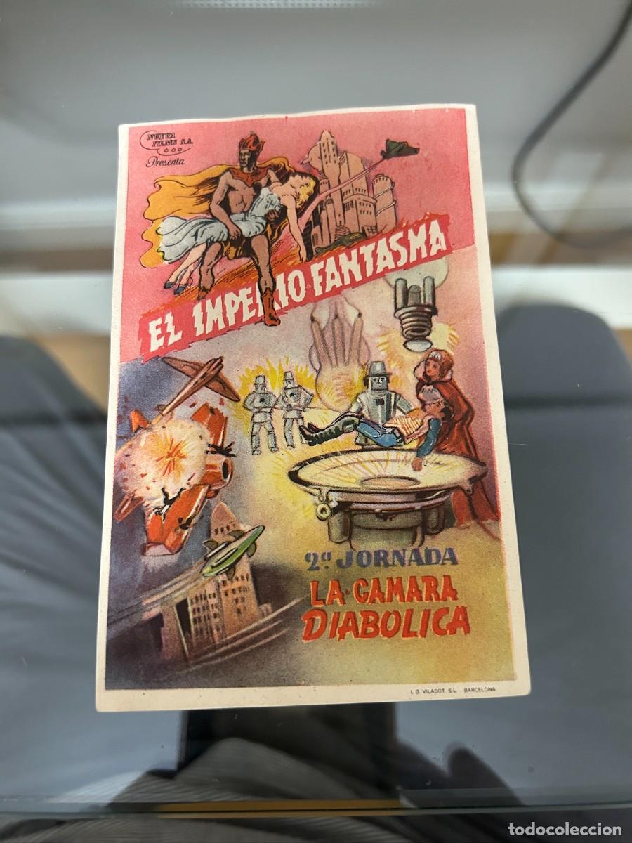  Flyers Publicitaires de films Anciens: &ordm;873 EL IMPERIO FANTASMA 2&ordf; JORNADA LA CAMARA DIABOLICA SIN PUBLICIDAD BUEN ESTADO