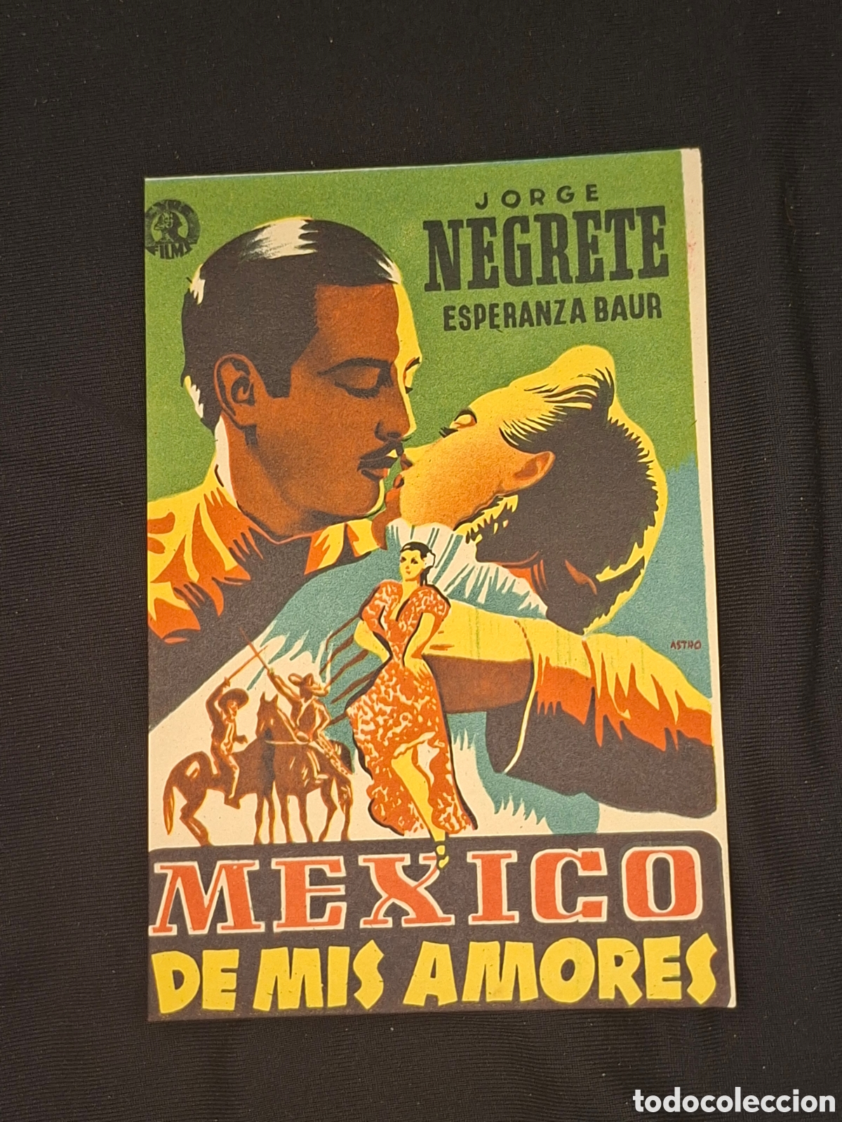  Flyers Publicitaires de films Anciens: Folleto de mano M&eacute;xico de mis amores / CITC1