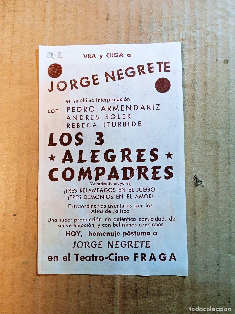 Cine: FOLLETO DE MANO CON PUBLICIDAD LOS 3 ALEGRES COMPADRES - Foto 2