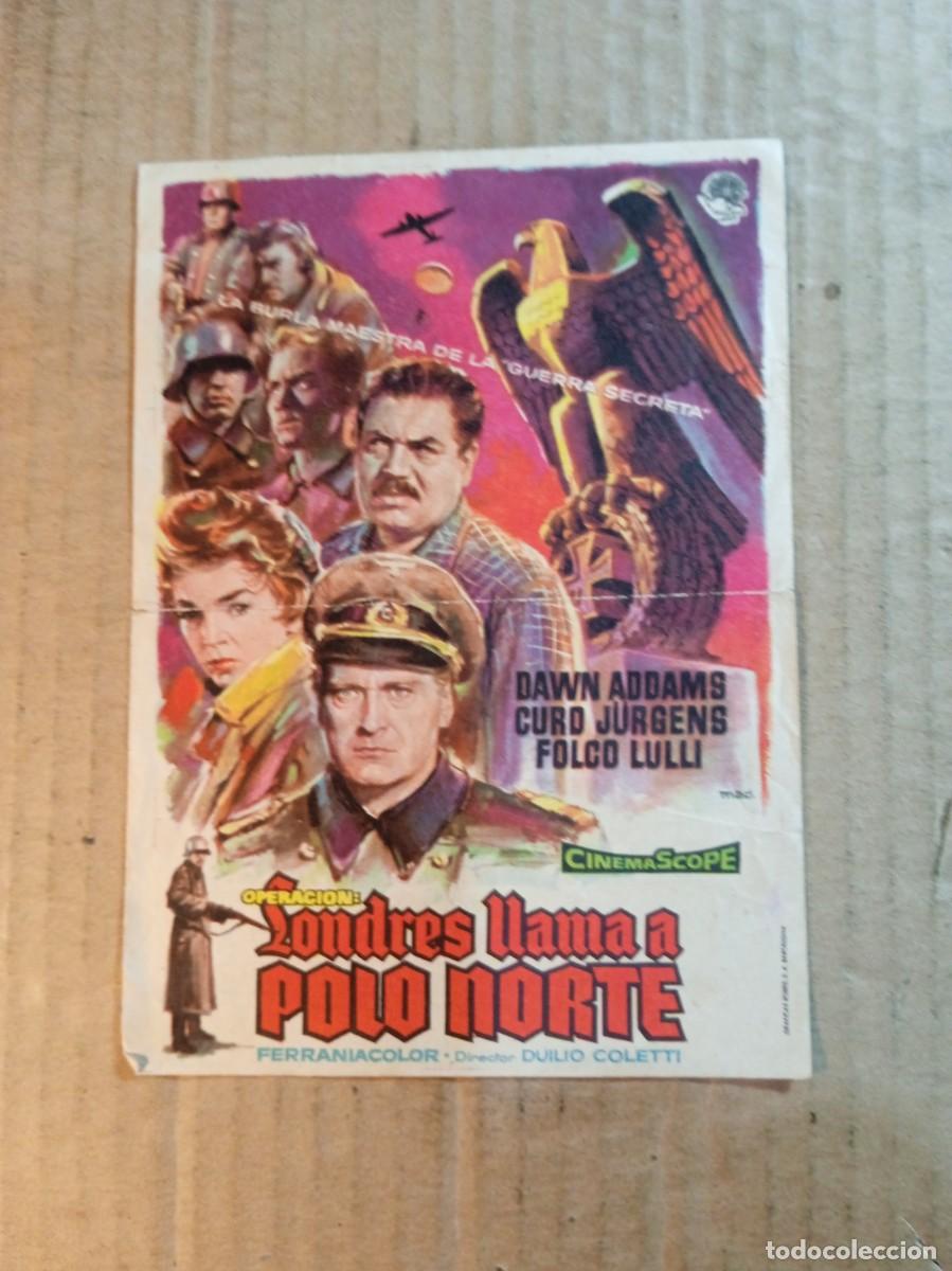 Cine: FOLLETO DE MANO CON PUBLICIDAD LONDRES LLAMA A POLO NORTE