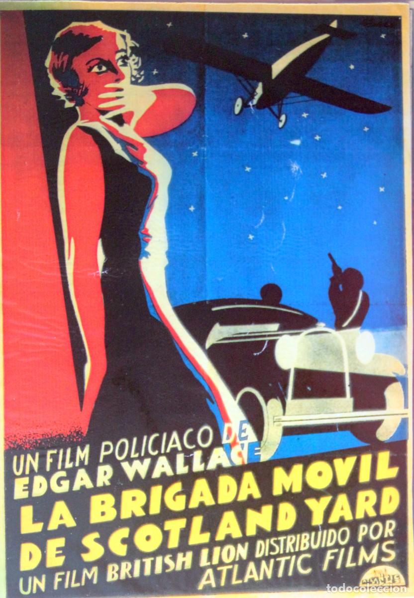  Foglietti di film di film antichi di cinema: LA BRIGADA MOVIL DE SCOTLAND YARD, EDGAR WALLACE FOLLETO DE MANO 1930's - 21,5 x 16 cm