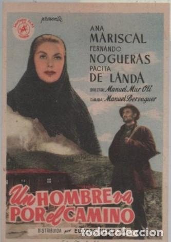 Foglietti di film di film antichi di cinema: PROGRAMA DE CINE: UN HOMBRE VA POR EL CAMINO PC-11859