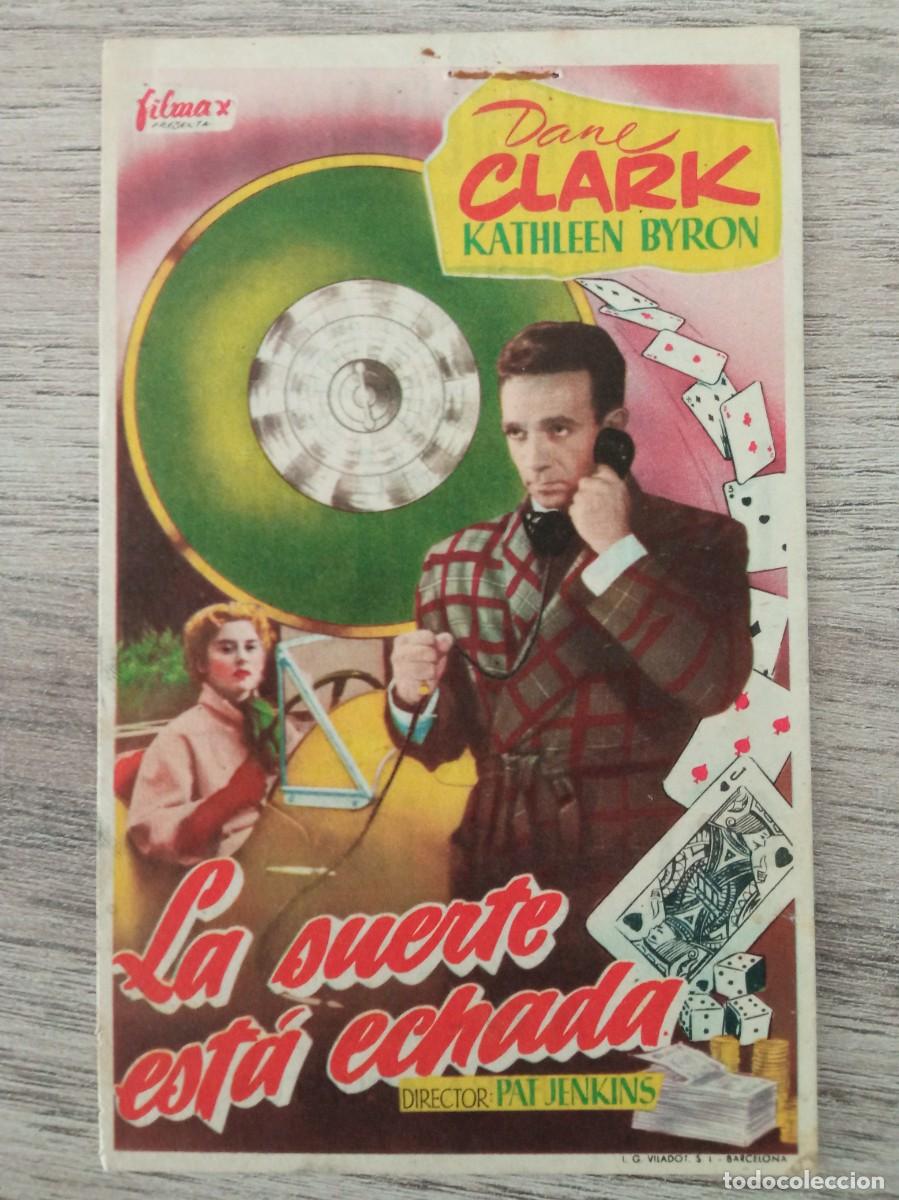 Cine: LA SUERTE ESTA ECHADA, DANE CLARK, CINES PRINCIPAL Y AYA